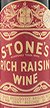 1960's Stone's Rich Raisin Wine 1960's Bottling 