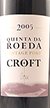 2005 Croft Quinta da Roeda Vintage Port 2005